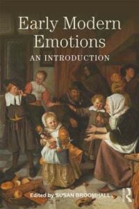 Book Cover for Early Modern Emotions by Susan Broomhall