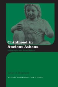 Book Cover for Childhood in Ancient Athens by Lesley A Beaumont
