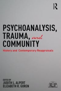 Book Cover for Psychoanalysis, Trauma and Community by Judith L Alpert, Elizabeth Goren
