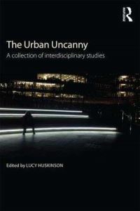Book Cover for The Urban Uncanny by Lucy Huskinson