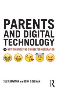 Book Cover for Parents and Digital Technology by Suzie Hayman