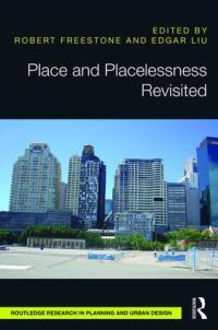 Book Cover for Place and Placelessness Revisited by Robert Freestone, Edgar Liu