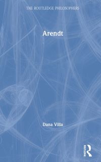 Book Cover for Arendt by Dana Richard Villa
