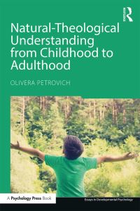 Book Cover for Natural-Theological Understanding from Childhood to Adulthood by Olivera Petrovich
