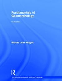 Book Cover for Fundamentals of Geomorphology by Richard J Huggett