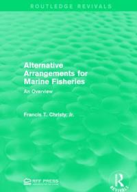 Book Cover for Alternative Arrangements for Marine Fisheries by Francis T Christy