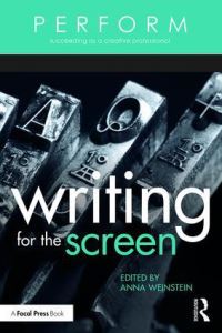 Book Cover for Writing for the Screen by Anna Weinstein
