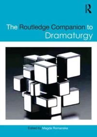 Book Cover for The Routledge Companion to Dramaturgy by Magda Romanska