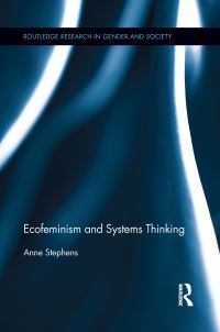 Book Cover for Ecofeminism and Systems Thinking by Anne Stephens