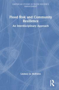 Book Cover for Flood Risk and Community Resilience by Lindsey McEwen