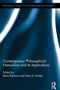Book Cover for Contemporary Philosophical Naturalism and Its Implications by Bana Bashour, Hans D Muller
