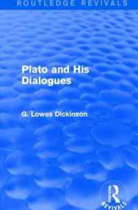 Book Cover for Plato and His Dialogues by G Lowes Dickinson