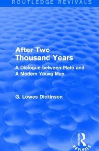 Book Cover for After Two Thousand Years by G Lowes Dickinson