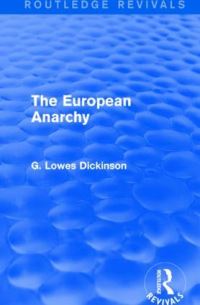 Book Cover for The European Anarchy by G Lowes Dickinson