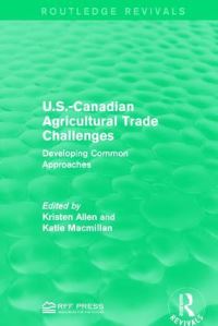 Book Cover for U.S.-Canadian Agricultural Trade Challenges by Kristen Allen