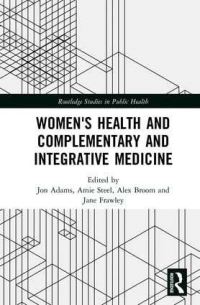Book Cover for Women's Health and Complementary and Integrative Medicine by Jon Adams, Amie Steel, Alex Broom