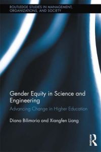Book Cover for Gender Equity in Science and Engineering by Diana Bilimoria, Xiangfen Liang