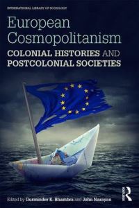 Book Cover for European Cosmopolitanism by Gurminder K Bhambra, John Narayan