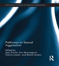 Book Cover for Pathways to Sexual Aggression by Jean Proulx, Eric Beauregard, Patrick Lussier, Benoit LeClerc