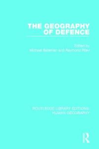 Book Cover for The Geography of Defence by M Bateman, R C Riley
