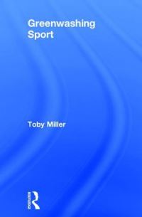 Book Cover for Greenwashing Sport by Toby Miller