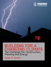 Book Cover for Building for a Changing Climate by Peter F Smith