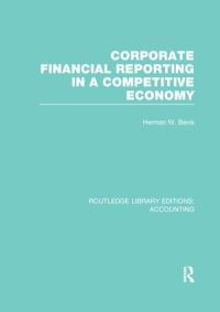 Book Cover for Corporate Financial Reporting in a Competitive Economy by Herman W. Bevis