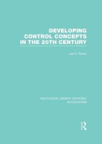 Book Cover for Developing Control Concepts in the 20th Century by Lee D. Parker