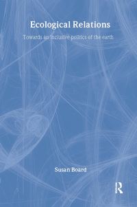 Book Cover for Ecological Relations by Susan Board