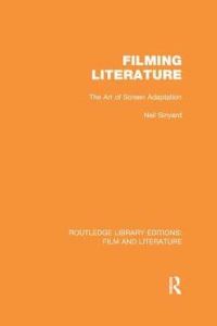 Book Cover for Filming Literature by Neil Sinyard