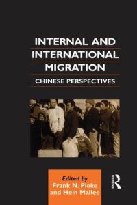 Book Cover for Internal and International Migration by Frank N Pieke, Hein Mallee