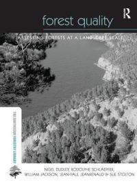 Book Cover for Forest Quality by Nigel Dudley, Rodolphe Schlaepfer, W J Jackson, Jean Paul Jeanrenaud, Sue Stolton