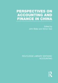 Book Cover for Perspectives on Accounting and Finance in China by John Blake, Simon Gao
