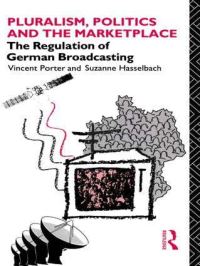 Book Cover for Pluralism, Politics and the Marketplace by Suzanne Hasselbach, Vincent Porter
