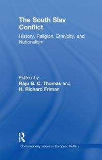 Book Cover for The South Slav Conflict by Raju GC Thomas