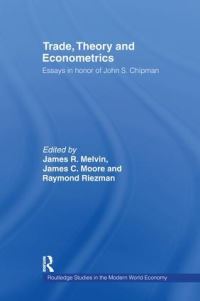 Book Cover for Trade, Theory and Econometrics by James R Melvin, James C Moore, Raymond G Riezman
