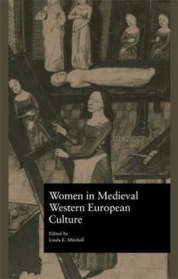 Book Cover for Women in Medieval Western European Culture by Linda E Mitchell
