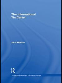 Book Cover for The International Tin Cartel by John Hillman