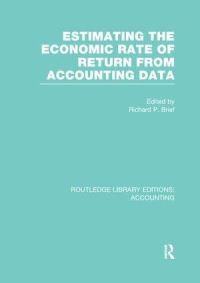Book Cover for Estimating the Economic Rate of Return from Accounting Data by Richard P. Brief
