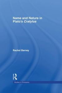 Book Cover for Names and Nature in Plato's Cratylus by Rachel Barney