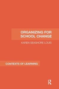 Book Cover for Organizing for School Change by Karen Seashore Louis
