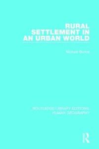 Book Cover for Rural Settlement in an Urban World by M F Bunce