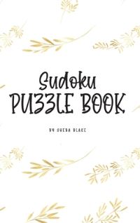 Book Cover for Sudoku Puzzle Book - Hard (6X9 Hardcover Puzzle Book / Activity Book) by Sheba Blake