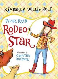 Book Cover for Piper Reed, Rodeo Star by Kimberly Willis Holt