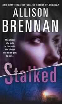 Book Cover for Stalked by Allison Brennan