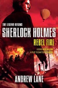 Book Cover for Rebel Fire by Andrew Lane