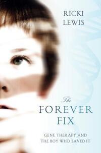 Book Cover for The Forever Fix by Ricki Lewis