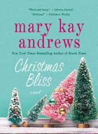 Book Cover for Christmas Bliss by Mary Kay Andrews