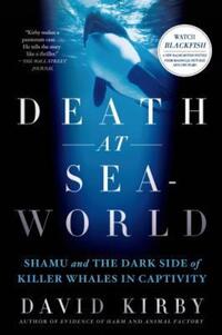 Book Cover for Death at SeaWorld by David Kirby