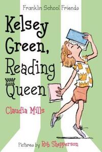 Book Cover for Kelsey Green, Reading Queen by Claudia Mills